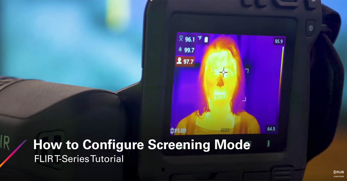 Come configurare la modalità screening della FLIR T-Series | Temperatura cutanea elevata